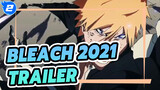 Trailer Of 2021 Thousand Year Blood War! Here Comes My Youth! | Bleach 21st Anniversary_2