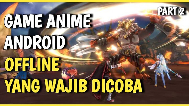 5 Rekomendasi Game Anime Android Offline Terbaik Yang Wajib Di Coba !! Part 2