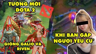 TOP khoảnh khắc điên rồ nhất LMHT 119: Tướng mới Dota 2 giống Galio, Khi bạn gặp lại người yêu cũ