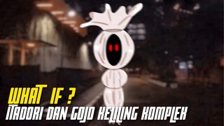 What If ? - Itadori dan Gojo Keliling Komplek. Bakal ketemu hantu apa aja ya? 🤣