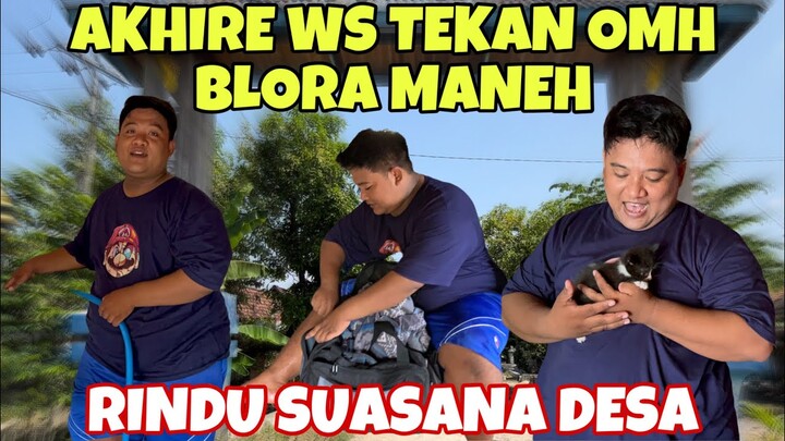 AKIRNYA KITA SAMPEK RUMAH BLORA
