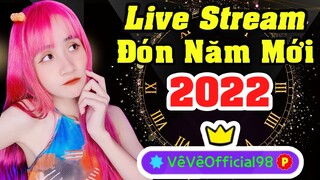 Bà Vê LIVE STREAM Đếm Countdown Đón Năm Mới 2022 Trong Play Togerther | Vê Vê Official