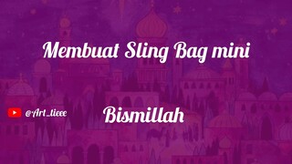 membuat sling bag mini yang Lucu dengan cara yang sangat mudah