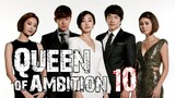 Queen Of Ambition Ep 10 Tagalog Dubbed HD