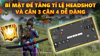 Hướng Dẫn Tùy Chỉnh Giao Diện Để Tăng Tỉ Lệ Kéo Tâm Headshot Và Chơi Hay Như Pro - How To Headshot