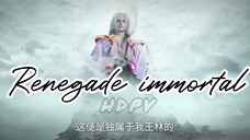 PV || Renegade Immortal Eps 62