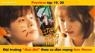 [19,20] ĐỘI TRƯỞNG ĐUA ĐÒI THEO CƯ DÂN MẠNG LÀM MEME || HELLO THE SHARPSHOOTER - 你好神枪手