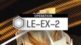 LE-EX-2 + CM | ARKNIGHTS