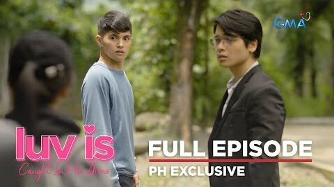 Luv Is: (Full Episode 38) | Caught In His Arms