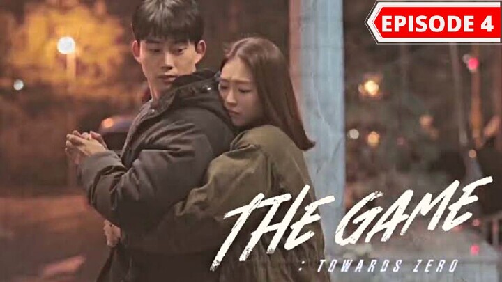 The Game: Towards Zero Episode 4 [Kor Dub-Eng Sub]