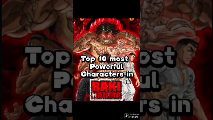 Top 10 strongest characters in Baki Hanma. #yujiro #yuichiro #baki #pickle #oliva #kaku #orochi