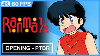 Ranma ½ Abertura em Português-BR | 4K 60FPS Remasterizada com IA