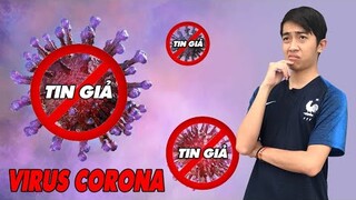 TIN GIẢ VỀ VIRUS CORONA NGUY HIỂM NHƯ THẾ NÀO CrisDevilGamer VLOG