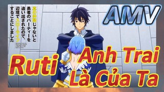 [Banished from the Hero's Party]AMV | Ruti, Anh Trai Là Của Ta