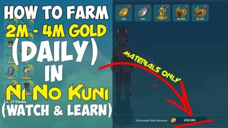 HOW TO FARM 2M - 4M GOLD DAILY IN "NI NO KUNI CROSS WORLD?" SHARE TO YOUR FRIENDS NOW!