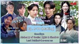 Alchemy of Souls: Light & Shadow - Ep. 9-10 (Making) Goodbye Cast - Last Behind-the-scenes (Raw)