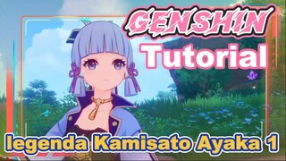 [Genshin, Tutorial] Tutorial legenda Kamisato Ayaka 1