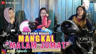 MANGKAL - MALAM JUMAT ǁ Film Pendek Ngapak Banyumas