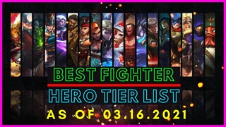 BEST FIGHTER IN MOBILE LEGENDS 2021 | FIGHTER TIER LIST MOBILE LEGENDS 2021