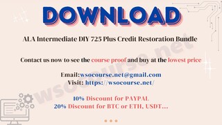 [WSOCOURSE.NET] ALA Intermediate DIY 725 Plus Credit Restoration Bundle