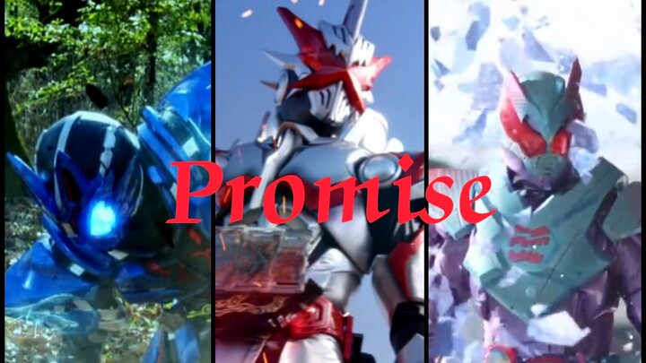 [2021 Kamen Rider MAD/Lyrics Xiang/Lời hứa] Anh sẽ giữ lời hứa với em đến cùng!