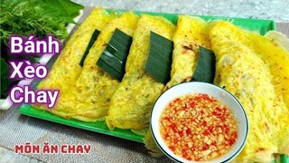 BÁNH XÈO CHAY Và Cách Pha Bột Bánh Xèo Không Dừa,Không Bia Vẫn Giòn Thơm | Món Chay Ngon Bà Mẹ Quê.