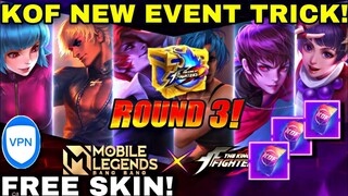 KOF ROUND 3! KOF FREE SKIN EVENT BACK - FREE SKIN MLBB / NEW EVENT MLBB - MOBILE LEGENDS