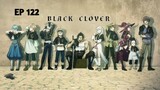Black Clover Episode 122 Sub Indo