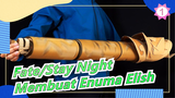 [Fate/Stay Night] Membuat Enuma Elish (Versi EX) dengan Kertas_1