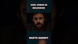 Karl Urban as Wolverine Meets Gambit #deadpool3 #marvelstudios #deepfake