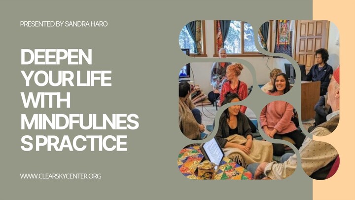 Deepen Your Life with Mindfulness Practice