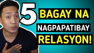 Gawin mo ito para Tumibay at Tumatag Ang Relasyon nyo!