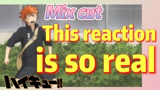 [Haikyuu!!]  Mix cut |  This reaction is so real