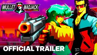 MULLET MADJACK - Official Launch Gameplay Trailer