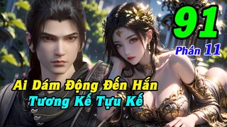 Đấu Phá Thương Khung Phần 11 Tập 91 Thuyết Minh | Ai Dám Động Đến Hắn, Tương Kế Tựu Kế