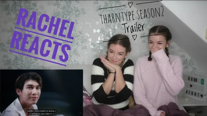 Rachel Reacts: TharnType season 2 Trailer