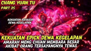 EPISODE 25 | THE DEMON HUNTER | PERUBAHAN EPICK DEWA KEGELAPAN MENG CHUAN