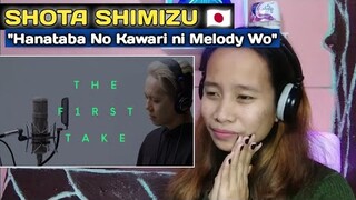 SHOTA SHIMIZU - Hanataba No Kawari Ni Melody Wo/The First Take || Reaction