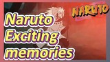 Naruto Exciting memories