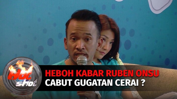 Heboh Kabar Ruben Onsu Cabut Gugatan Cerai, Karena Rindu Anak? | Hot Shot