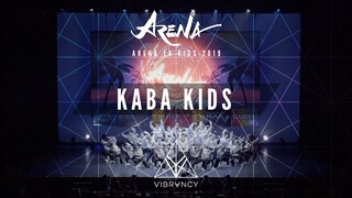 Kaba Kids | Arena LA Kids 2019 [@VIBRVNCY 4K]