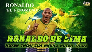 Ronaldo De Lima – Huyền Thoại Của Những Huyền Thoại | Ngược dòng FiFa