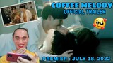 Coffee Melody เพลงที่รัก (OFFICIAL TRAILER) | Reaction/Commentary 🇹🇭