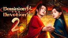 EP2/24 Dominion and Devotion (2025)
