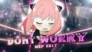 (+Project File!) - Dont Worry - Bday Despyze and pjunkie MEP ❤ [AMV/Edit]