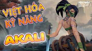 Akali, tiêu điểm tướng, Việt hóa kỹ năng | Liên Minh Tốc Chiến - Wild Rift