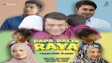 Telefilem Papa Balik Raya 2023