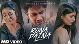 Latest Punjabi Songs 2021 | RONA PAINA Song | Vaibhav Kundra | New Punjabi Songs 2021