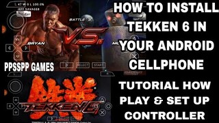 Tekken 6 how to install to android Cellphone & SET UP GAME 2023 Leak tutorial | PPSSPP | ANDROID