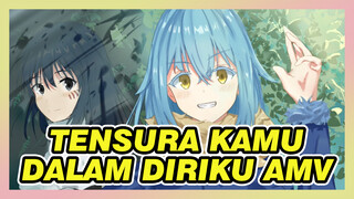 TenSura AMV - Kamu Dalam Diriku